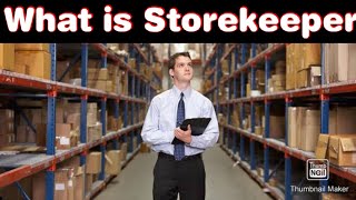 What is Storekeeper  Storekeeper Job Discripation [upl. by Sorilda]