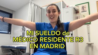 ¿Cuánto gana un MÉDICO RESIDENTE R3 en MADRID  mi nómina real  Medicina con Inés [upl. by Lina]