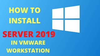 1 How to Install Windows Server 2019 on VMware Workstation [upl. by Oner]