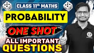 Probability One Shot  Class 11 Maths Chapter 16  Probability All Important Questions For Exam [upl. by Bradleigh231]