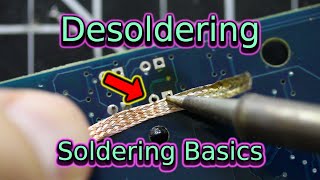 Desoldering  Soldering Basics  Soldering for Beginners [upl. by Coucher]