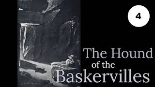 Chapter 4 Sir Henry Baskerville from THE HOUND OF THE BASKERVILLES Audiobook [upl. by Ainex98]