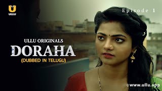 Ratna Gets The Shock Of Her Life  Doraha  Dubbed In Telugu  Episode  1  Streaming Now  Ullu [upl. by Azriel]