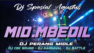 DJ FULL MIDLE MBEDIL FULL KARNAVAL DJ AGUSTUS DJTERBARU VIRAL TIKTOK DJ FULL HOREG 2024 [upl. by Abekam]