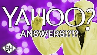 Yahoo Answers Health Section Feat SorrowTV [upl. by Ninetta403]