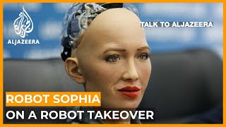 Robot Sophia Not a thing could stop a robot takeover  Talk to Al Jazeera [upl. by Leoline]