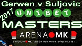 2017 Unibet Masters Michael van Gerwen v Mensur Suljovic  QuarterFinals [upl. by Dietz558]