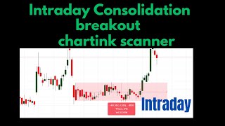 Intraday Consolidation breakout chartink  Intraday Range Breakout screener in chartink [upl. by Kinny]