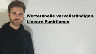 Wertetabelle vervollständigen lineare Funktionen  Verständlich erklärt [upl. by Ahsieken]