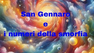 19 SETTEMBRE E I NUMERI DI SAN GENNARIO [upl. by Etterrag]