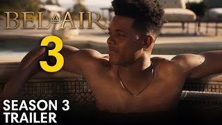 Bel Air Season 3 Trailer  Final Season News  Announcement  Release Date amp First Look [upl. by Cryan]