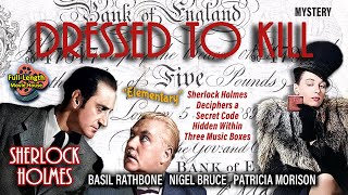 Dressed to Kill 1946 — Sherlock Holmes Mystery  Basil Rathbone Nigel Bruce [upl. by Theresina752]