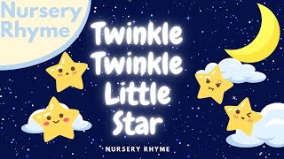 Twinkle Twinkle Little Star  Baby Lullaby Song  Kids Nursery Rhymes [upl. by Goss]