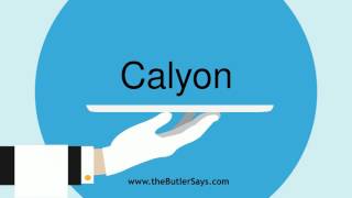 Learn how to say this word quotCalyonquot [upl. by Basile]