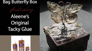 Burnt Brown Bag Butterfly Box featuring Aleenes Original Tacky Glue [upl. by Ylremik984]