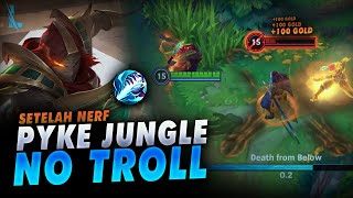 Bukan Troll Suppot Tapi Jungle  Pyke Jungler Wild Rift [upl. by Ariaek]