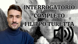 INTERROGATORIO COMPLETO Filippo Turetta [upl. by Naired979]