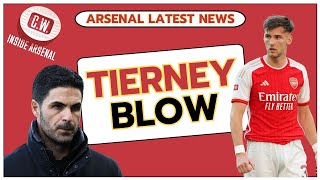 Arsenal latest news Tierney blow  CozierDuberry to leave  Lokonga interest  Williams reaction [upl. by Eatnhoj]