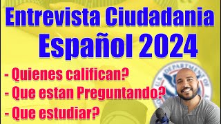 Entrevistas de ciudadania en español 2024  detalles e información CIUDADANIA Americana 2024 🇺🇸 [upl. by Florenza313]