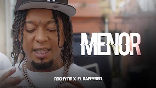 ROCHY RD  MENOR  VIDEO OFICIAL  ELRapperRD [upl. by Neiv]