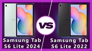 Samsung Tab S6 Lite 2024 vs Samsung Tab S6 Lite 2022 Should You Upgrade [upl. by Akinhoj163]