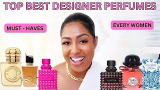 TOP PERFUMES FOR WOMEN  MUST HAVES  DESIGNER FRAGRANCES  PERFUMES FOR WOMEN [upl. by Nossaj]