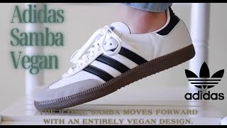 Adidas Samba Vegan ICONIC SAMBA MOVES FORWARD WITH AN ENTIRELY VEGAN DESIGN [upl. by Ordnaxela]