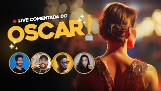 LIVE DO OSCAR 2024  Comentando a Cerimônia de Premiação AO VIVO [upl. by Aribold366]