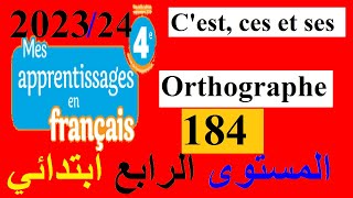 4AEP Orthographe Cest ces et ses Pages184Mes apprentissages en français 4 [upl. by Aivilys]