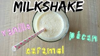 Milkshake vanille noix de pécan caramel  Léa cooking [upl. by Tempa765]