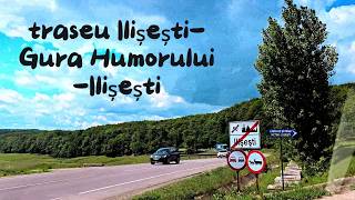 traseu IlișeștiGura HumoruluiIlișești [upl. by Derinna]