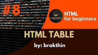 8 ការបង្កើតតារាងនៅក្នុង HTML  HTML Table [upl. by Sirk864]