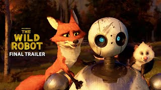 The Wild Robot  Final Trailer [upl. by Dorr188]