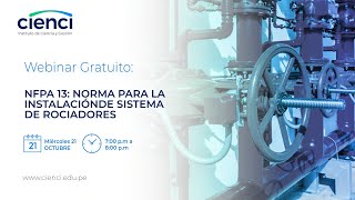 Webinar gratuito NFPA 13 Norma para la Instalación de Sistemas de Rociadores [upl. by Rimaj434]