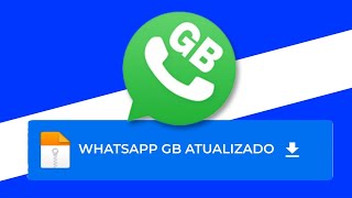 A MELHOR VERSÃO DO WHATSAPP GB COMO BAIXAR WHATSAPP GB ATUALIZADO [upl. by Sivatco989]