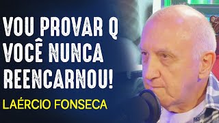 VOCÊ SABE MESMO sobre REENCARNAÇÃO   LAÉRCIO FONSECA [upl. by Jutta]