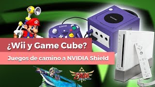 NVIDIA Shield recibe juegos de Wii y Gamecube ¿En camino a Nintendo Switch [upl. by Hurd518]