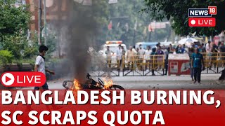 Bangladesh Protest Live  Bangladeshs Top Court Scales Back Job Quotas Live  Dhaka Protest Live [upl. by Eimor193]