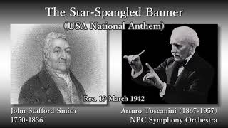 Smith The StarSpangled Banner Toscanini amp NBCso 1942 スミス アメリカ合衆国国歌 トスカニーニ [upl. by Asabi303]