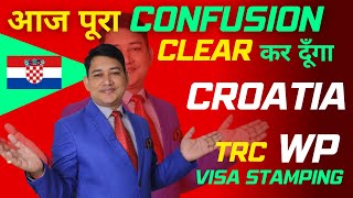 🇭🇷 CROATIA VISA PROCESS and TRC Confusion Clear Ho jayega  How to get Croatia Visa 2023 [upl. by Aekin]