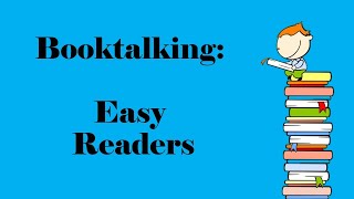 Booktalking Easy Readers  Childrens Book Week 2020 [upl. by Ained171]