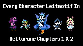 Every Character Leitmotif in Deltarune Chapters 1 amp 2 [upl. by Yramliw]