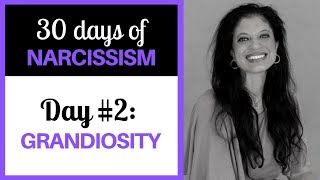 Understanding narcissistic grandiosity 30 DAYS OF NARCISSISM  Dr Ramani Durvasula [upl. by Akcimehs182]