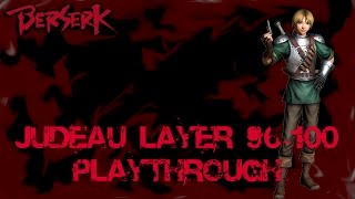 BERSERK And The Band Of The Hawk  Judeau Endless Eclipse Layer 96100 Playthrough [upl. by Enamrej]