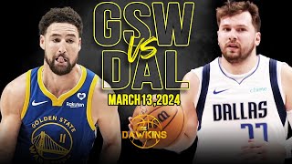 Golden State Warriors vs Dallas Mavericks Full Game Highlights  March 13 2024  FreeDawkins [upl. by Nelak]