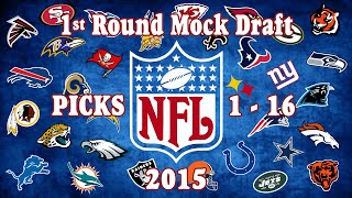 2015 NFL 1st Round Mock Draft Picks 116 [upl. by Ahsinnod]