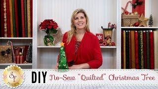 NoSew quotQuiltedquot Christmas Tree  a Shabby Fabrics DIY Craft Tutorial [upl. by Ciryl]