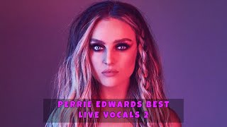 Perrie Edwards  Best Live Vocals 2 [upl. by Ariamoy]