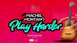 Play Harder Official Audio  Machel Montano  Pops Guitar Riddim  Soca 2020 [upl. by Olette]