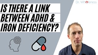 ADHD and Iron Deficiency [upl. by Nilknarf338]